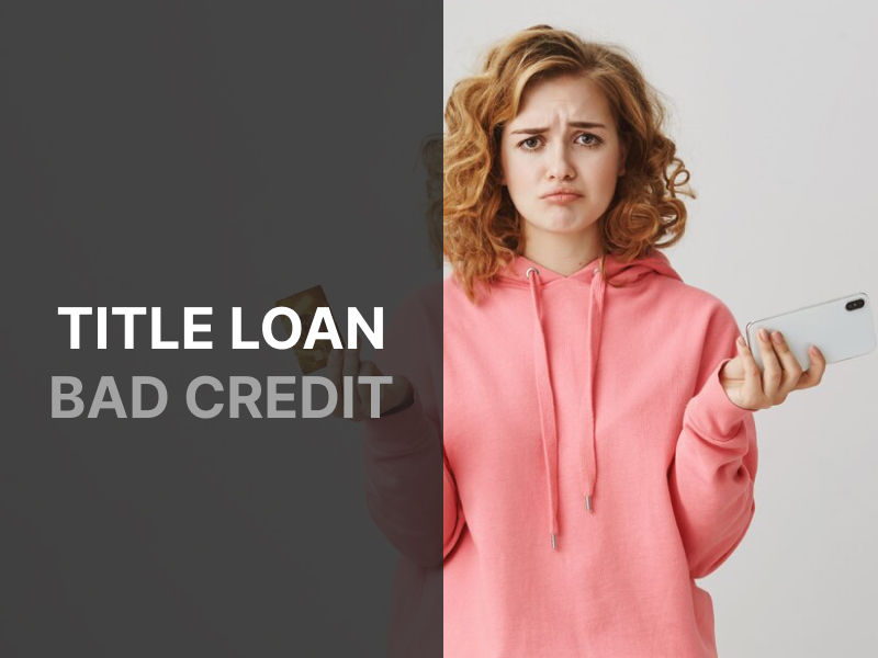 Can You Get a Title Loan with Bad Credit in Tennessee?